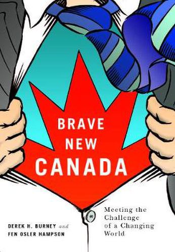 Cover image for Brave New Canada: Meeting the Challenge of a Changing World