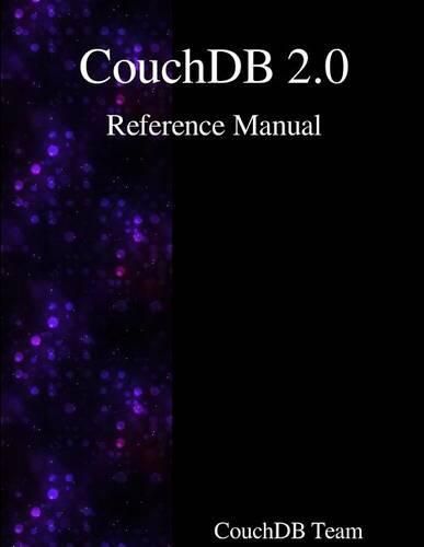 Cover image for CouchDB 2.0 Reference Manual