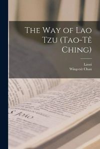 Cover image for The Way of Lao Tzu (Tao-te Ching)