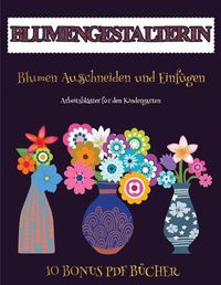 Cover image for Arbeitsblaetter fuer den Kindergarten (Blumengestalterin)