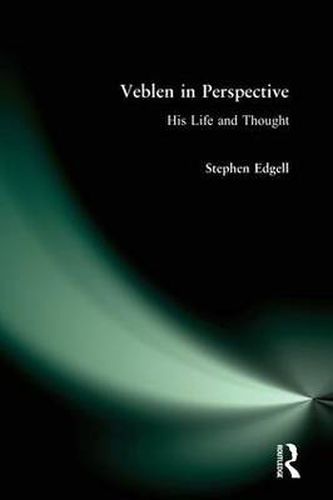 Cover image for Veblen in Perspective: His Life and Thought