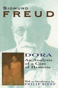 Cover image for Dora: An Analysis of a Case of Hysteria