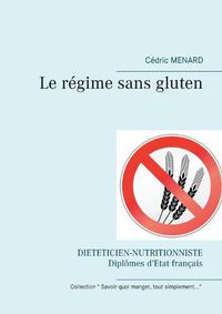 Cover image for Le regime sans gluten