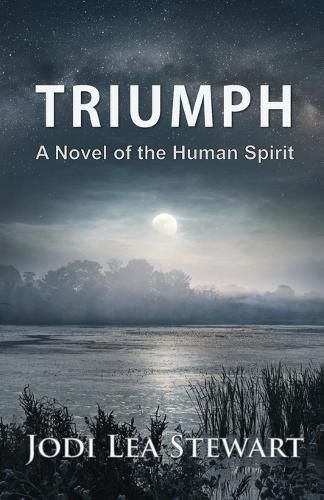 Cover image for Triumph: A Novel Of The Human Spirit