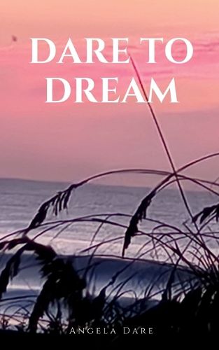 Cover image for Dare to Dream