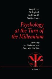 Cover image for Psychology at the Turn of the Millennium, Volume 1: Cognitive, Biological and Health Perspectives