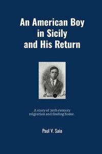 Cover image for An American Boy in Sicily and His Return