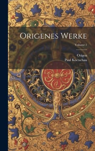 Cover image for Origenes Werke; Volume 1
