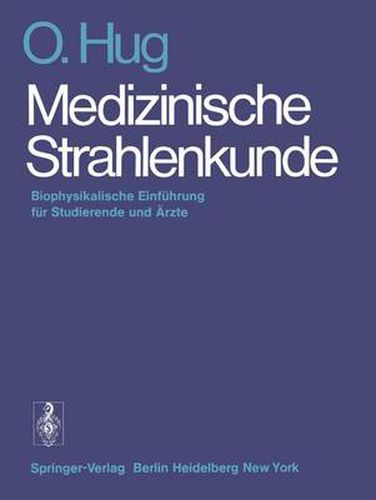 Cover image for Medizinische Strahlenkunde