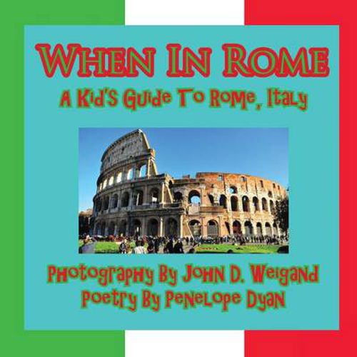 Cover image for When in Rome, a Kid's Guide to Rome