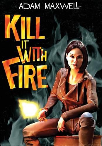 Cover image for Kill It With Fire