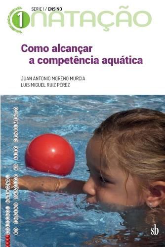 Cover image for Como alcancar a competencia aquatica