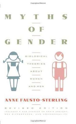 Cover image for Myths of Gender: Biological Theories About Men and Women