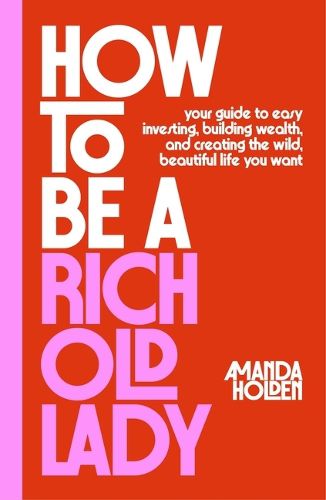 Cover image for How to Be a Rich Old Lady