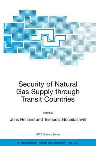 Cover image for Security of Natural Gas Supply through Transit Countries