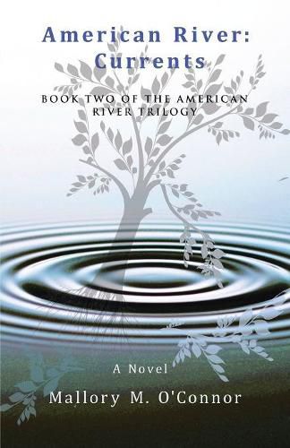 Cover image for American River: Currents: Book Two of the American River Trilogy