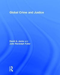 Cover image for Global Crime and Justice