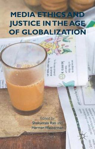 Cover image for Media Ethics and Justice in the Age of Globalization