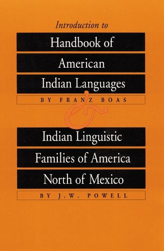 Cover image for Introduction to Handbook of American Indian Languages and Indian Linguistic Families of America North of Mexico