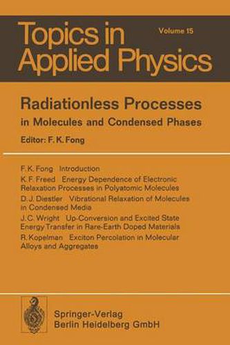 Cover image for Radiationless Processes: in Molecules and Condensed Phases