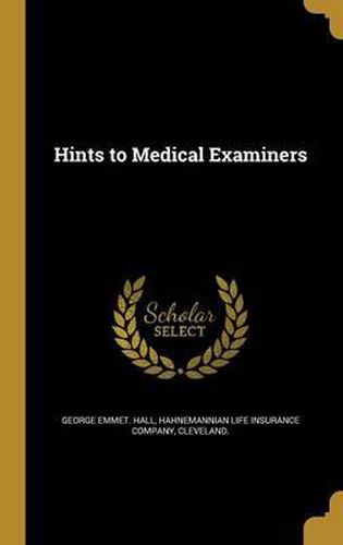 Cover image for Hints to Medical Examiners