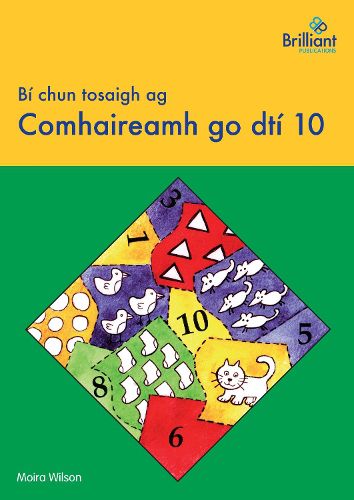 Cover image for Bi chun tosaigh ag Comhaireamh go dti 10