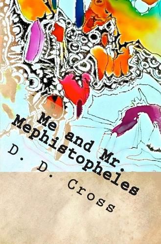 Cover image for Me and Mr. Mephistopheles