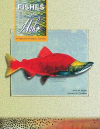 Cover image for Fishes of Idaho: A Natural History Survey