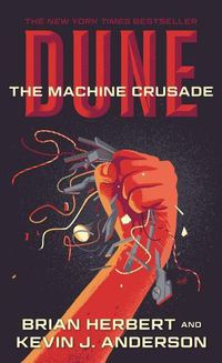 Cover image for Dune: The Machine Crusade: Book Two of the Legends of Dune Trilogy