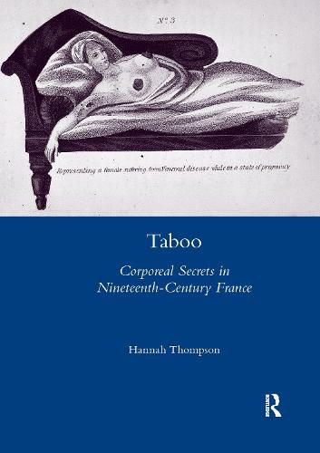 Taboo: Corporeal Secrets in Nineteenth-Century France