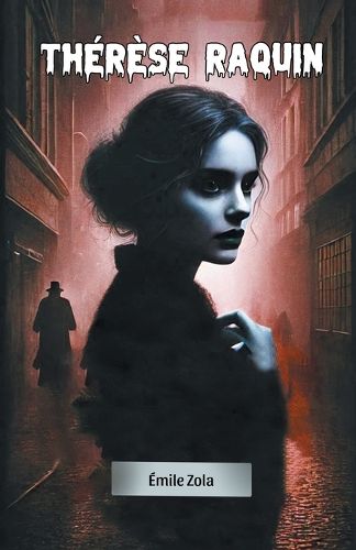 Cover image for Therese Raquin