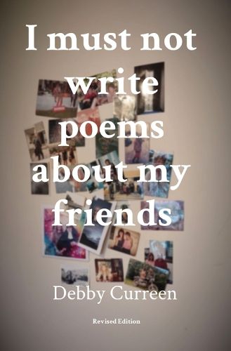 Cover image for I must not write poems about my friends