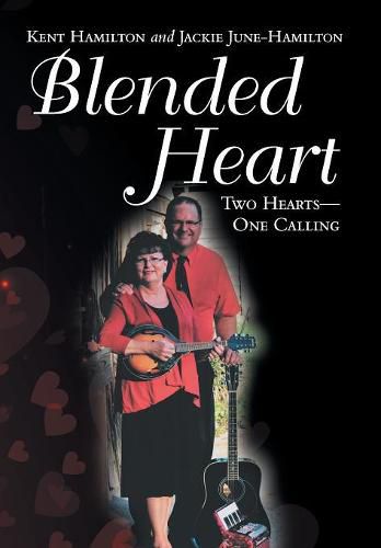 Cover image for Blended Heart: Two Hearts-One Calling