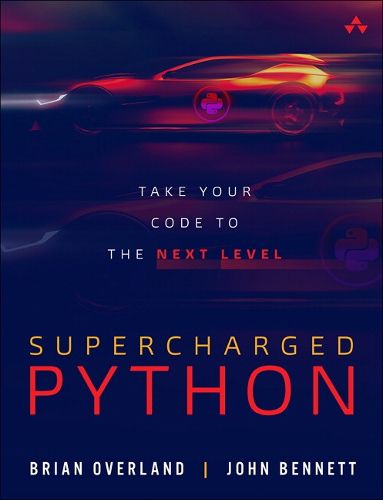 Cover image for Supercharged Python: Take Your Code to the Next Level