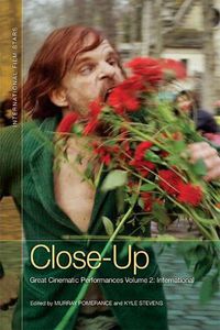 Cover image for Close-Up: Great Cinematic Performances Volume 2: International