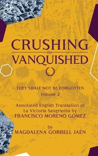 Cover image for Damnatio Memoriae - VOLUME II: Crushing the Vanquished: They Shall Not Be Forgotten