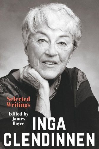 Cover image for Inga Clendinnen: Selected Writings