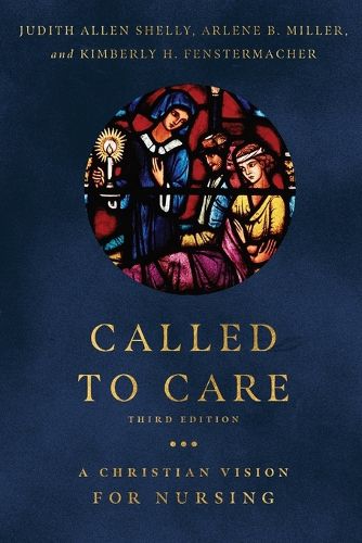 Cover image for Called to Care - A Christian Vision for Nursing