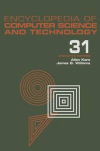 Cover image for Encyclopedia of Computer Science and Technology: Volume 31 - Supplement 16: Artistic Computer Graphics to Strategic Information Systems Planning