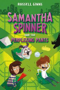 Cover image for Samantha Spinner and the Perplexing Pants