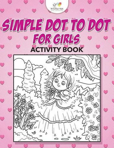 Simple Dot to Dot for Girls Activity Book