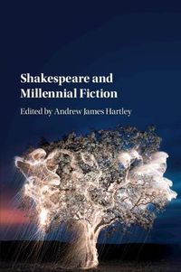 Cover image for Shakespeare and Millennial Fiction