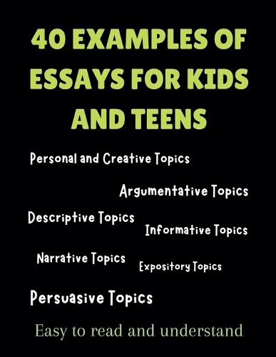 Cover image for 40 Examples Of Essays For Kids And Teens