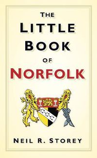 Cover image for The Little Book of Norfolk