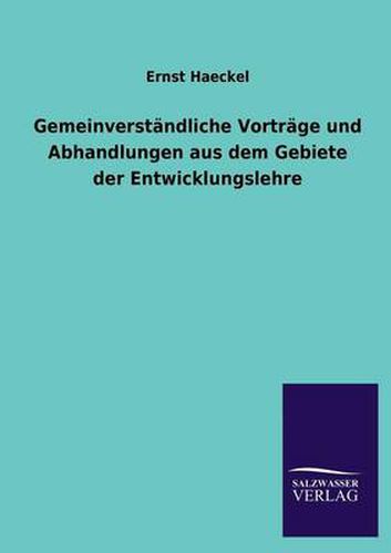 Cover image for Gemeinverstandliche Vortrage Und Abhandlungen Aus Dem Gebiete Der Entwicklungslehre