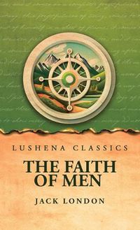 Cover image for The Faith of Men