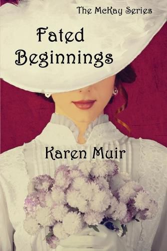 Cover image for Fated Beginnings: The McKay Series