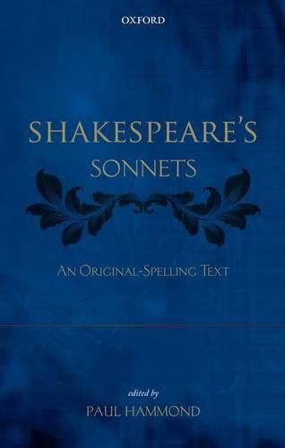 Shakespeare's Sonnets: An Original-Spelling Text