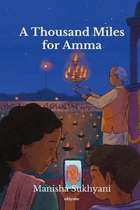 Cover image for A Thousand Miles for Amma