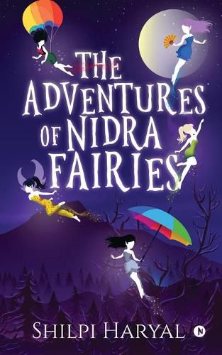 Cover image for The Adventures of NIDRA Fairies